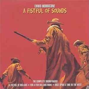 Ennio Morricone - A Fistful Of Sounds Mp3