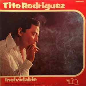 Tito Rodriguez - Inolvidable Mp3