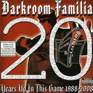 Darkroom Familia - 20 Years Up In This Game 1988-2008 Mp3