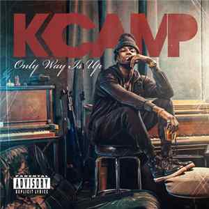K Camp - Only Way Is Up Mp3