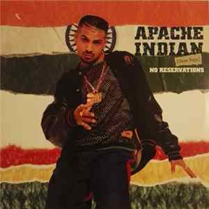 Apache Indian - No Reservations Mp3