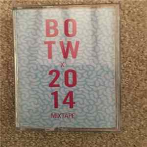 Various - Bird On The Wire X 2014 Mixtape Mp3