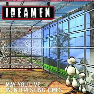 Ideamen - May You Live In Interesting Times Mp3