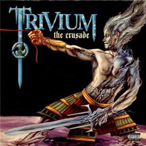 Trivium - The Crusade Mp3