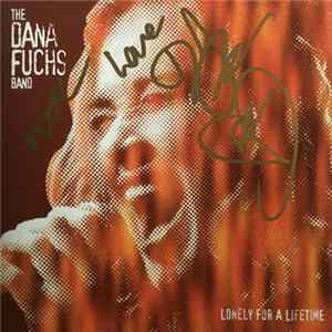 The Dana Fuchs Band - Lonely For A Lifetime Mp3