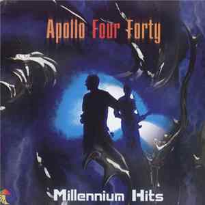 Apollo Four Forty - Millennium Hits Mp3