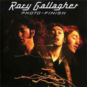 Rory Gallagher - Photo-Finish Mp3