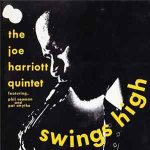 The Joe Harriott Quintet - Swings High Mp3