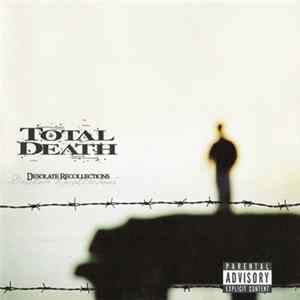 Total Death - Desolate Recollections Mp3