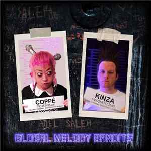 Kinza with Coppé - Global Melody Bandits Mp3