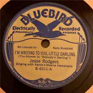 Jesse Rodgers - I'm Writing To You, Little Darling / Little Prairie Town Mp3