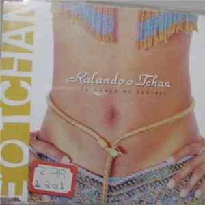 É O Tchan - Ralando O Tchan (A Dança Do Ventre) Mp3