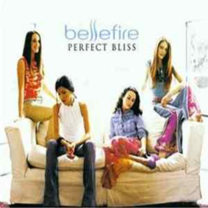 Bellefire - Perfect Bliss Mp3