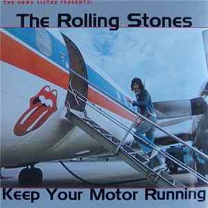 The Rolling Stones - Keep Your Motor Running (The Lost Album) Mp3