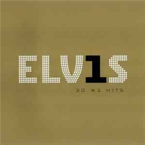 Elvis Presley - ELV1S 30 #1 Hits Mp3