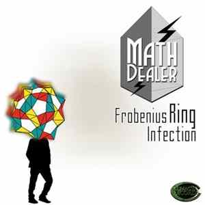 Math Dealer - Frobenius Ring Infection Mp3