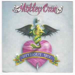 Mötley Crüe - Without You Mp3