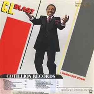 C.L. Blast - I Wanna Get Down Mp3
