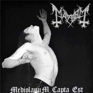 Mayhem - Mediolanum Capta Est Mp3
