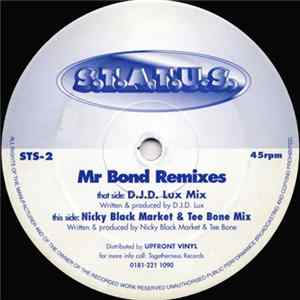DJ D Lux - Mr Bond (Remixes) Mp3