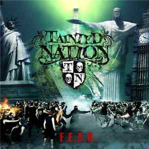 Tainted Nation - F.E.A.R. Mp3