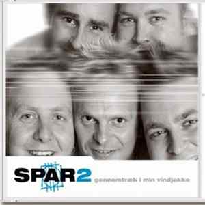 Spar2 - Gennemtræk I Min Vindjakke Mp3