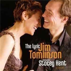 Jim Tomlinson Featuring Stacey Kent - The Lyric Mp3