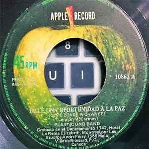 The Plastic Ono Band - Give Peace A Chance / Remember Love Mp3