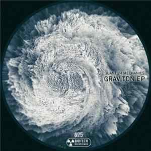 Quantum Mechanics - Graviton EP Mp3