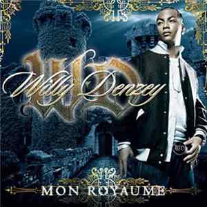 Willy Denzey - Mon Royaume Mp3