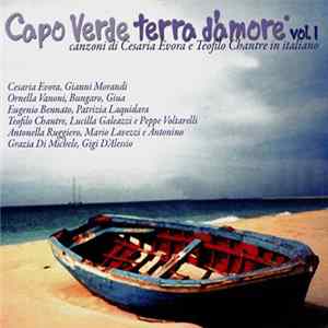 Various - Capo Verde Terra D'Amore Vol.1 (Canzoni Di Cesaria Evora E Teofilo Chantre In Italiano) Mp3