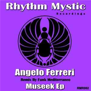 Angelo Ferreri - MuSeek EP Mp3