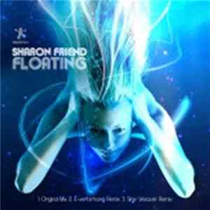 Sharon Friend - Floating Mp3