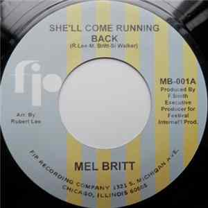 Mel Britt - She'll Come Running Back Mp3