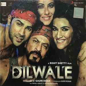 Pritam, Amitabh Bhattacharya - Dilwale Mp3