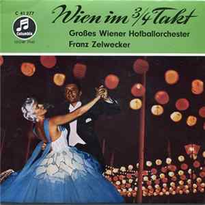Großes Wiener Hofballorchester - Wien Im 3/4 Takt Mp3