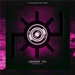 Labarome T.M.I. - Flashback E.P Mp3