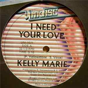 Kelly Marie - I Need Your Love / You Give Me Lovin' Mp3