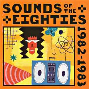 Various - Sounds Of The Eighties 1982-1983 Mp3