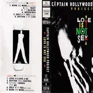Captain Hollywood Project - Love Is Not Sex Mp3
