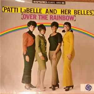Patti LaBelle & Her Belles - Over The Rainbow Mp3