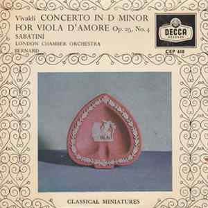 Vivaldi - Sabatini, London Chamber Orchestra, Bernard - Concerto In D Minor For Viola D'Amore Op. 25, No. 4 Mp3