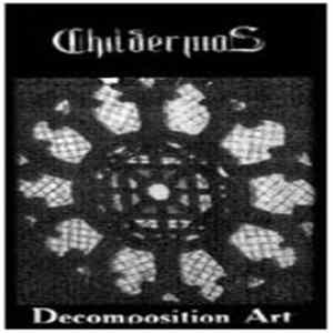 Childermas - Decomposition Art Mp3