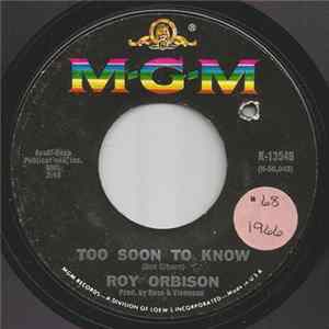 Roy Orbison - Too Soon To Know Mp3