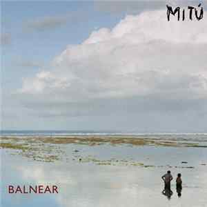 Mitú - Balnear Mp3
