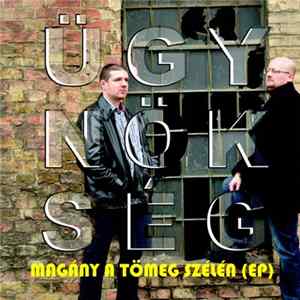 Ügynökség - Magány A Tömeg Szélén (EP) Mp3