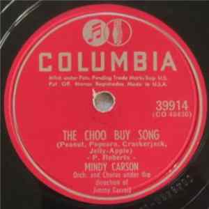 Mindy Carson - The Choo Buy Song (Peanut, Popcorn, Crackerjack, Jelly-Apple) / Tell Me You're Mine (Per Un Bacio D'amor) Mp3