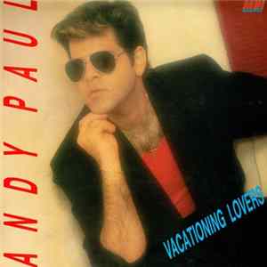 Andy Paul - Vacationing Lovers Mp3