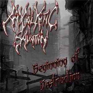 Apocalyptic Salvation - Beginning Of Destruction Mp3