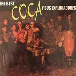 Coca Y Sus Exploradores - The Best Mp3